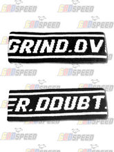 Load image into Gallery viewer, &quot;GRIND.OVER.DOUBT.&quot; Black/White Headband
